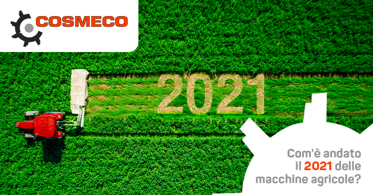 Comment s'est passée l'année 2021 pour les machines agricoles ?